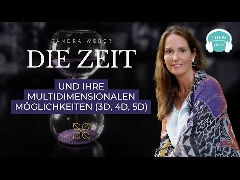 Time and its multidimensional possibilities 3D 4D 5D | Podcast #112