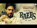 Raees Movie Mp3 All Songs 2017 Free Download In Zip 128 Kbps 320 Kbps Raees Song Full Album