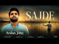 SAJDE Ll NEW MASIHI GEET Ll BY ARSLAN JOHN Ll 2021 MAIN QADMAA CHAY TERE YASU