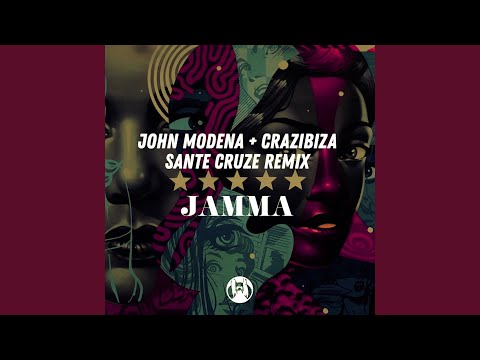 Jamma (Sante Cruze Remix)