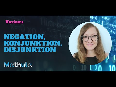 Negation, Konjunktion und Disjunktion - Wahrheitstafeln