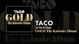 Taco - La Vie En Rose - Karaoke Version