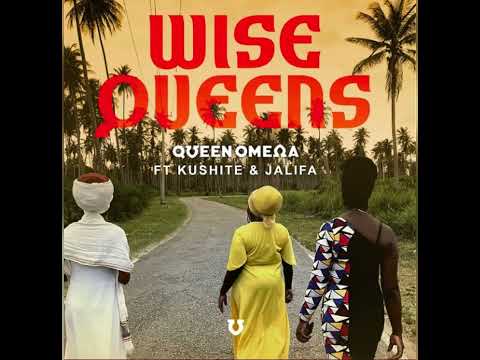 QUEEN OMEGA x KUSHITE x JALIFA • WISE QUEENS | Lions Flow Productions ~ Baco Records [2022]