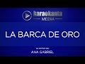 Karaokanta - Ana Gabriel - La barca de oro 