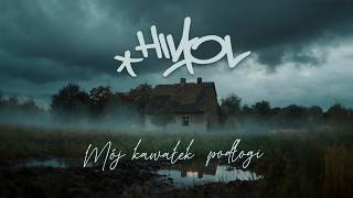Hinol Polska Wersja - MÓJ KAWAŁEK PODŁOGI (prod. PSR/Dizzma)