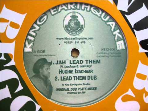 12 " Side A: 1. Hughie Izachaar - Jah Lead Them / 2. Lead Them Dub