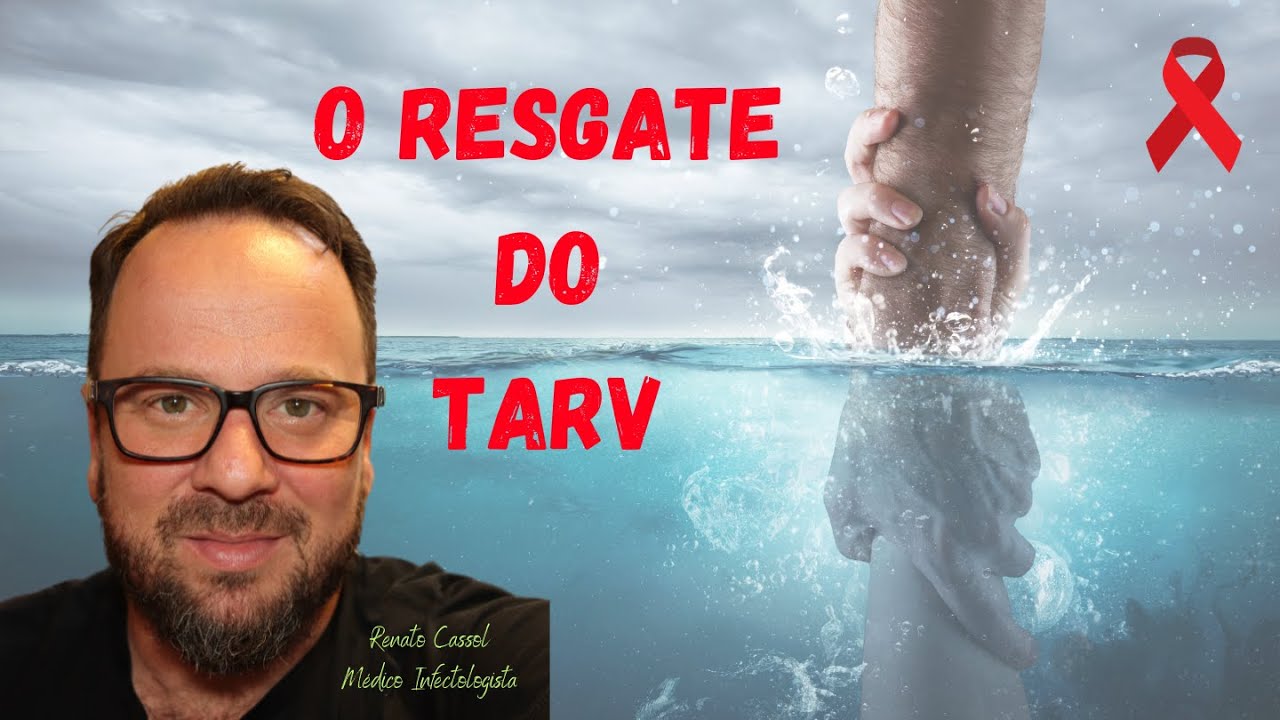 Resgate TARV, o que fazer quando falha o tratamento ANTI-HIV? - Renato Cassol Médico Infectologista