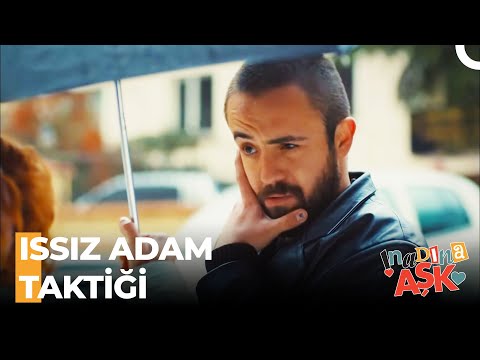 Habibe'yi Tavlama Taktikleri - İnadına Aşk