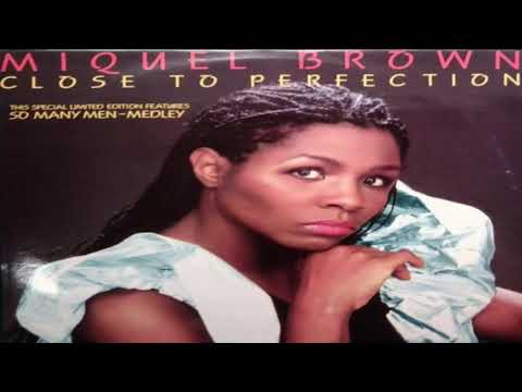 Miquel Brown - Close To Perfection (Extended Version)
