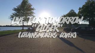 Download lagu Live For Tomorrow - Closer (The Chainsmokers Punk Goes Pop Style Cover) mp3