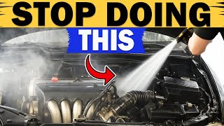 17 Cleaning Mistakes That DESTROY Your Engine (Never Do These!)