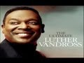 Dance With My Father-Luther Vandross-[lyrics ...