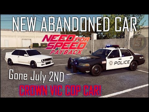 Need For Speed Payback NEW Abandoned Car Location! Crown Victoria Abandoned Cop Car NFS Payback