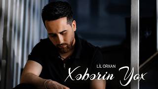 Lil Orxan - Xəbərin Yox (Offical Music Video) Lil Orxan - Xəbərin Yox (Offical Music Video)