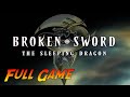 Broken Sword 3 - the Sleeping Dragon | Complete Gameplay Walkthrough - Full Game | No Commentary