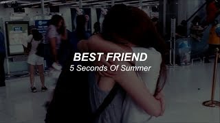 5 Seconds Of Summer // Best Friend ; lyrics - español ☾with audio☽ »read description« ☆彡