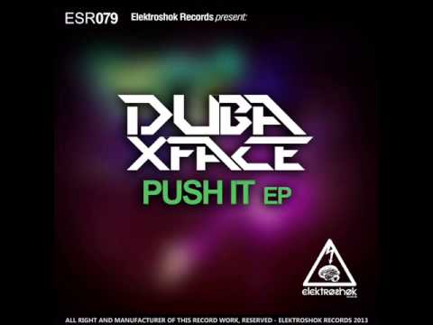 Dubaxface - Push it (original mix) Nº 1 BEATPORT BREAKS CHART!!!!