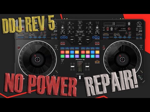 Pioneer DDJ REV5 No Power Repair | Troubleshooting | DWX4881