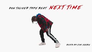 [FREE] Don Toliver x KiD CuDi Type Beat - Next Time 2021