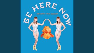 Behind Be Here Now