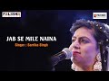 Jab Se Mile Naina By Sarrika Singh