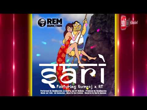 RemBunction ft  Rumraj & RT Butkoon -  Sari [ 2k18 ChutneySoca ]