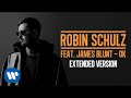 ROBIN SCHULZ FEAT. JAMES BLUNT – OK [EXTENDED VERSION] (OFFICIAL AUDIO)