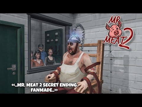 MR. MEAT 2 / FANMADE / SECRET CUTSCENE / MR. MEAT DIED IN THE ELECTRIC CHAIR / MR. MEAT 🍖