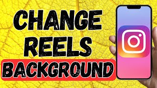 How To Change Background Color On Instagram Story When Sharing Reel IOS/ANDROID