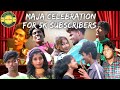 MAJA CELEBRATION FOR 5K SUBSCRIBERS THANKS FOR UR SUPPORT TO GANA ONE MEDIA KEEP SUPPORT VIRAL
