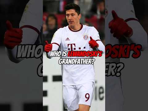 Lewandowski Grandfather