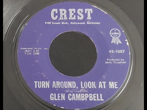 Glen Campbell 'Turn Around, Look At Me'  1961 45 rpm