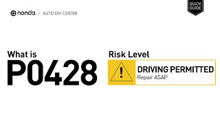 OBD Code p0428 Guide to Repair