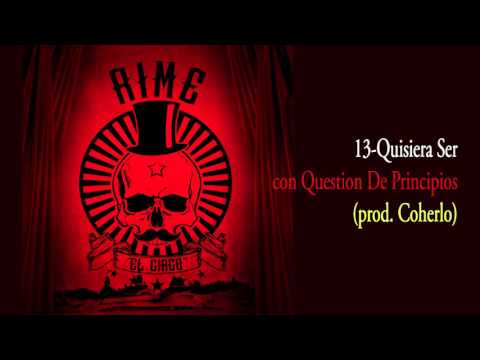 13-Quisiera Ser con Question De Principios (prod. Coherlo Beats)