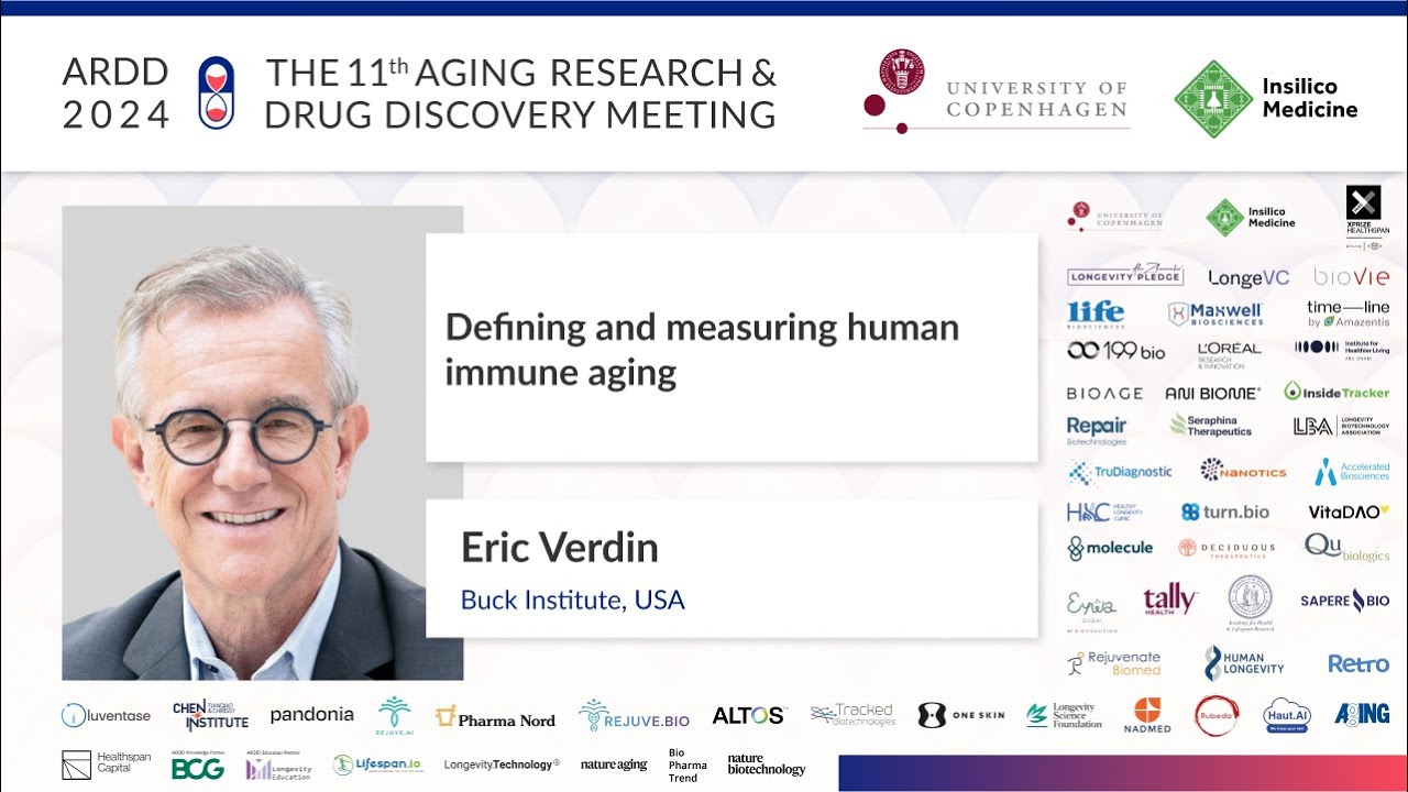 Eric Verdin at ARDD2024: Defining and measuring human immune aging