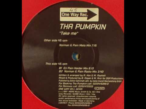Tha Pumpkin - Take Me (Norman Pain Melo Mix) 1997