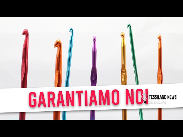 Video Tessiland: la qualità degli uncinetti in alluminio colorato al prezzo giusto