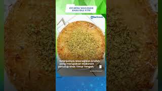 Ide Menu Makanan KHAS Idul Fitri dari Berbagai Penjuru Dunia yang Bisa Disajikan saat Lebaran