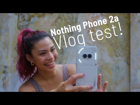 Nothing Phone 2a CAMERA VLOG TEST!