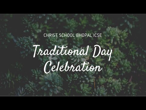 Traditional Day @ Christ School Bhopal