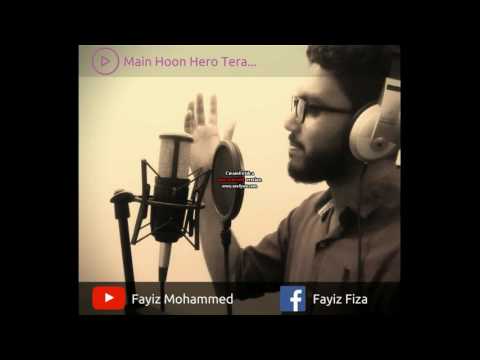 Main hoon hero tera cover by fayiz fiza