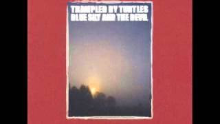 Blue Sky And The Devil by Trampled By Turtles