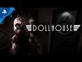 Dollhouse | Release Date Trailer | PS4