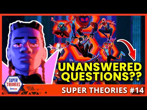 Spider-Man Across The Spider-Verse UNANSWERED QUESTIONS | #SuperTheories EP14  @SuperFansYT