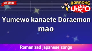 Download lagu Yumewo kanaete Doraemon – mao (Romaji Karaoke no guide) mp3