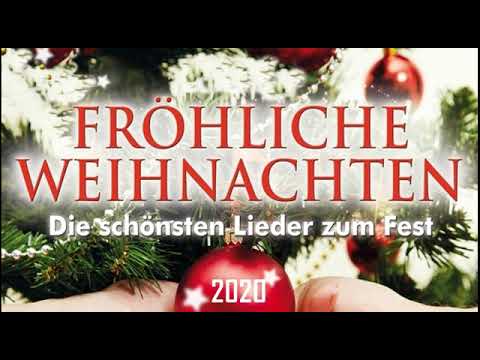 FRÖHLICHE WEIHNACHTEN 2020 🔔 Die schönsten Lieder zum Fest