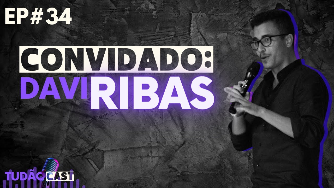 #34 👀 Davi Ribas: o CARA do MARKETING DIGITAL