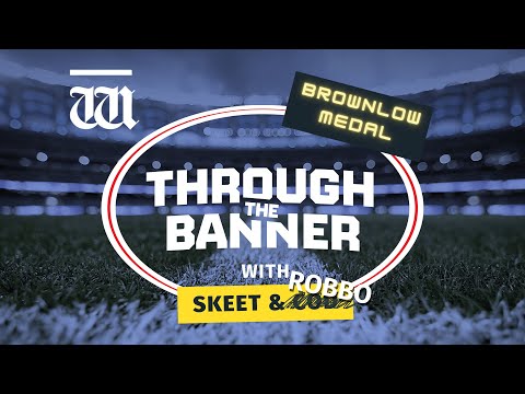 Through The Banner: AFL Team Talk with Skeet and Robbo Brownlow Special