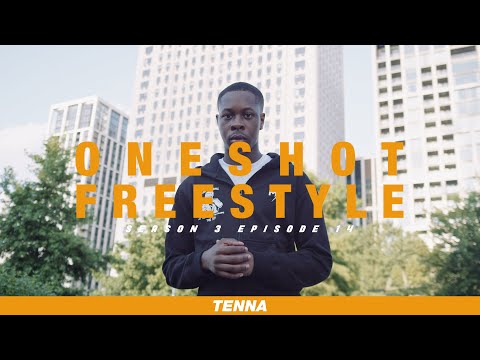 ONESHOT FREESTYLE w/ TENNA | #S03EP14