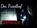 Geisterjäger Auf Lost Place Friedhof Etwas Unsichtbares Spielt Mit Uns